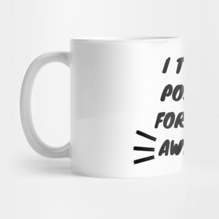 I Tested Positive For Being Awesome Funny Mug